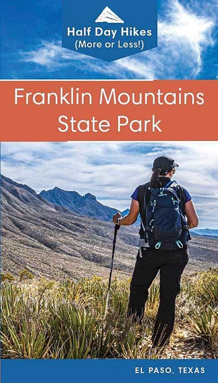 Cover of Franklin Mountains State Park with a person hiking on a trail with a view of mountains.