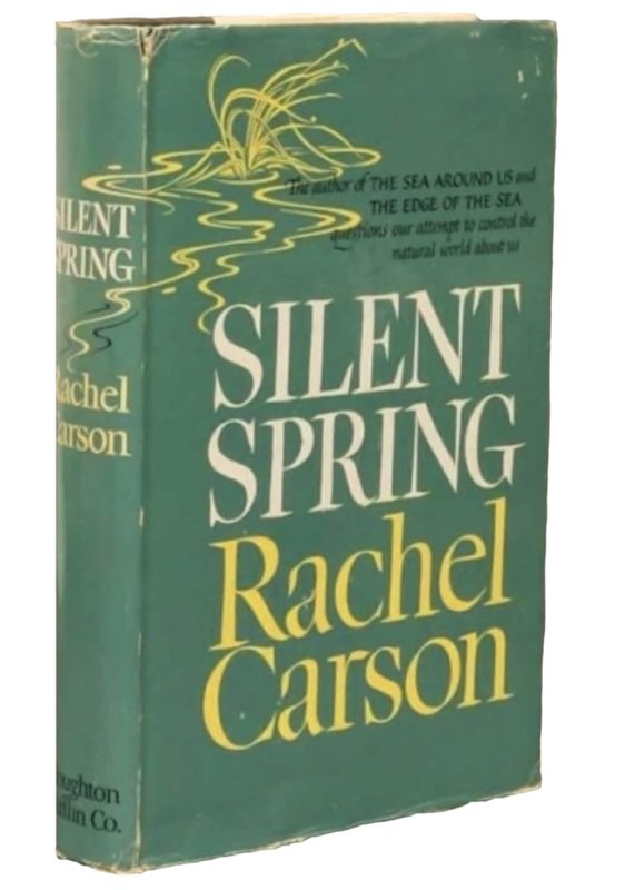The book Silet Spring by Rachel Carson.