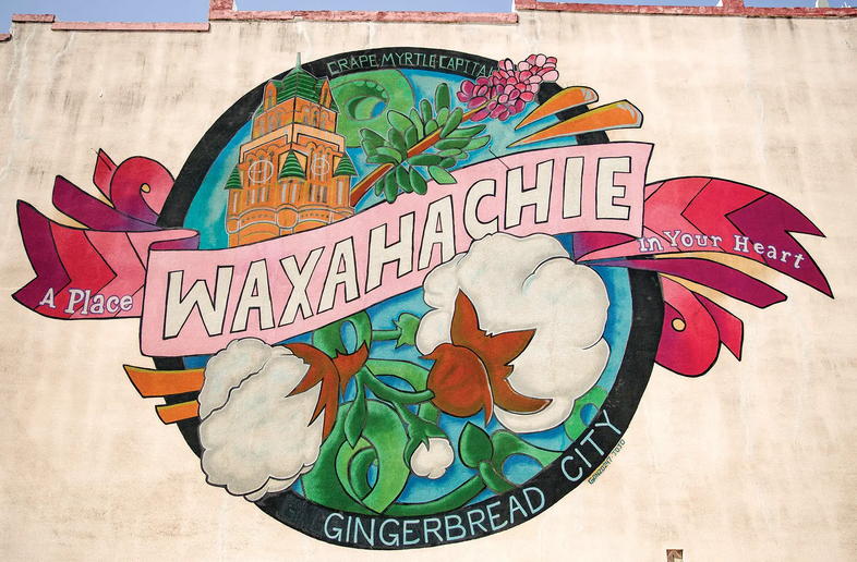 waxahachie mural reading 'A place in your heart" Waxahachie Gingerbread City